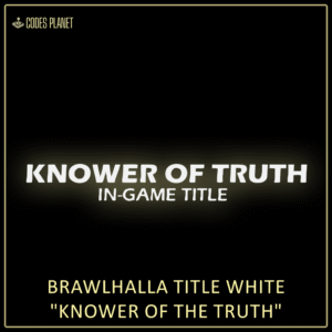 Brawlhalla Title White "Knower of the Truth"